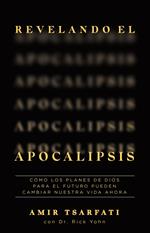 Revelando el Apocalipsis / Revealing Revelation