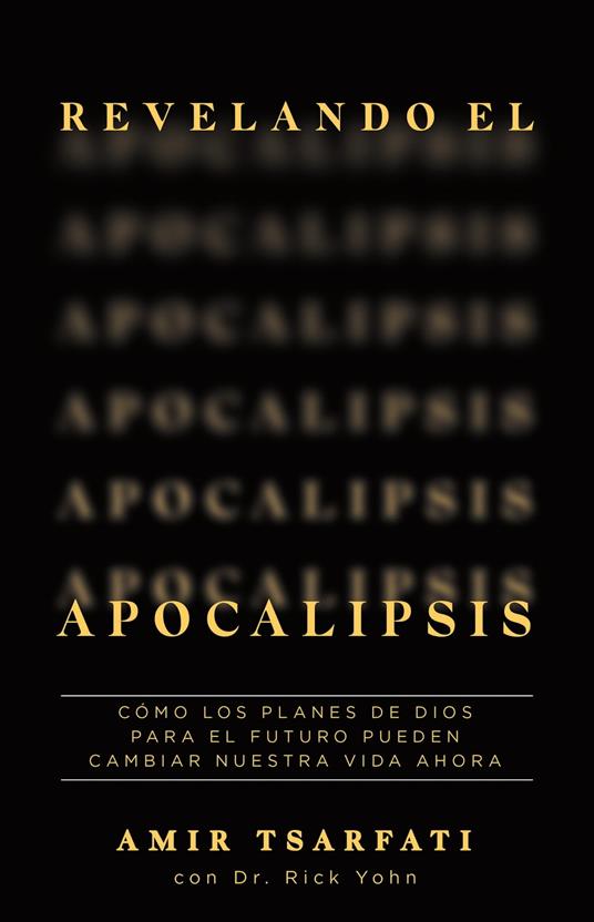 Revelando el Apocalipsis / Revealing Revelation