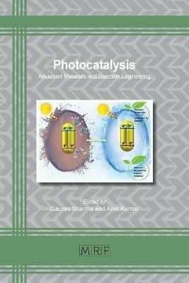 Photocatalysis: Advanced Materials and Reaction Engineering - cover