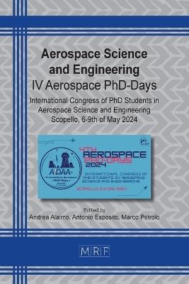 Aerospace Science and Engineering: IV Aerospace PhD-Days - cover