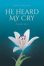 He Heard My Cry: Psalm 40:1