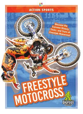 Action Sports: Freestyle Motocross - K. A. Hale - cover