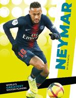 World's Greatest Soccer Players: Neymar