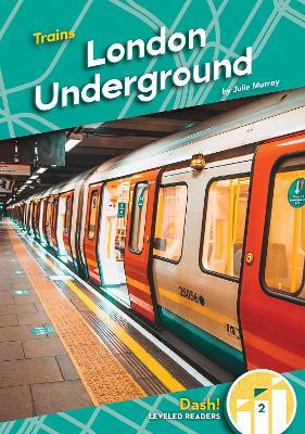 Trains: London Underground - Julie Murray - cover