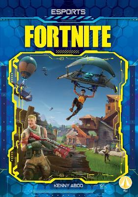 Esports: Fortnite - Kenny Abdo - cover