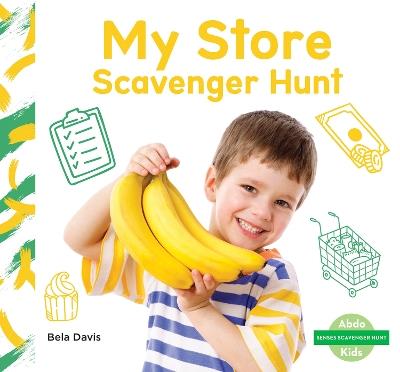 Senses Scavenger Hunt: My Store Scavenger Hunt - Bela Davis - cover