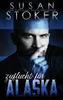 Zuflucht fur Alaska - Susan Stoker - cover