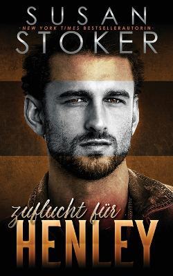 Zuflucht fur Henley - Susan Stoker - cover