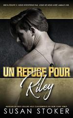 Un refuge pour Riley