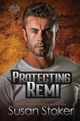 Protecting Remi - Susan Stoker - cover