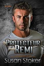 Un protecteur pour Remi