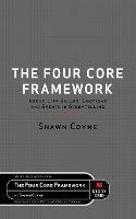 The Four Core Framework - Shawn Coyne - cover