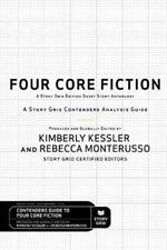 Four Core Fiction: A Story Grid Contenders Analysis Guide