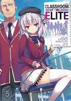 Classroom of the Elite (Light Novel) Vol. 5 - Syougo Kinugasa - cover