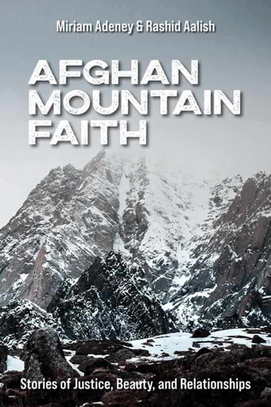 Afghan Mountain Faith