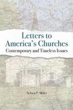 Letters to America's Churches: Contemporary and Timeless Issues