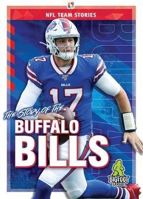 The Story of the Buffalo Bills - Mark Shulman,Solomon Shulman - cover