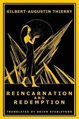 Reincarnation and Redemption - Gilbert-Augustin Thierry - cover
