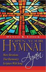 Open Your Hymnal, Again