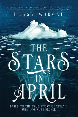 The Stars in April - Peggy Wirgau - cover