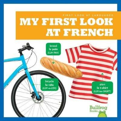 My First Look at French - Jenna Lee Gleisner - cover