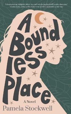 A Boundless Place - Pamela Stockwell - cover