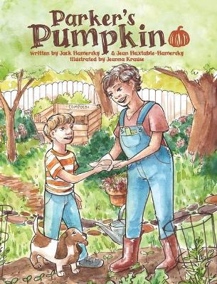 Parker's Pumpkin - Jean Huxtable-Hamersky,Jack Hamersky - cover