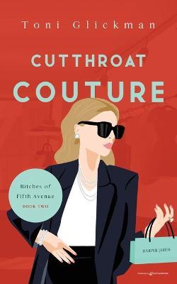 Cutthroat Couture - Toni Glickman - cover