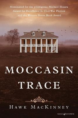 Moccasin Trace - Hawk Mackinney - cover