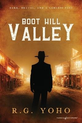 Boot Hill Valley - R G Yoho - cover