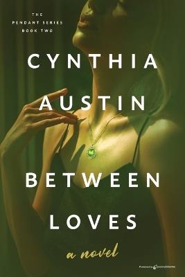 Between Loves - Cynthia Austin - cover