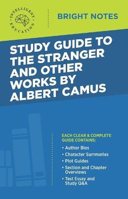 Study Guide to The Stranger and Other Works by Albert Camus - cover