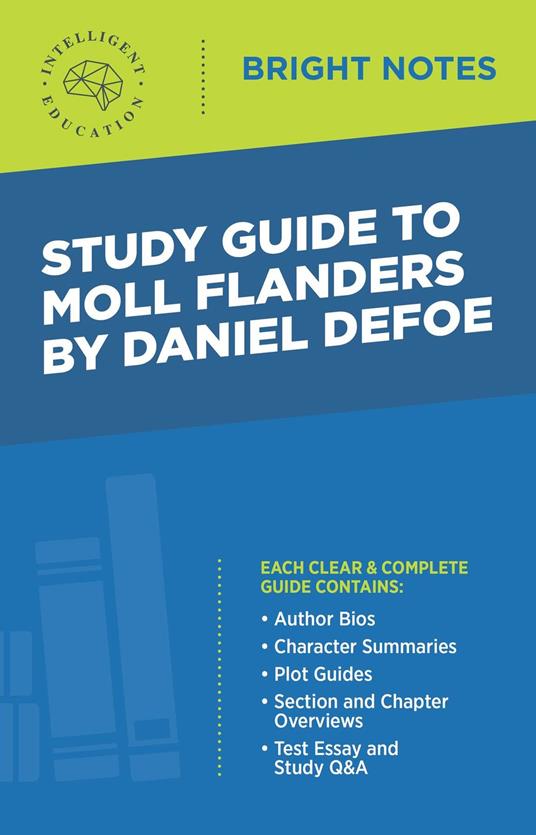 Study Guide to Moll Flanders by Daniel Defoe