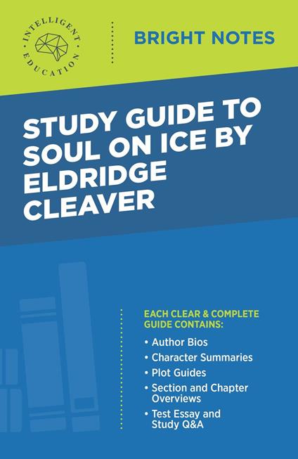 Study Guide to Soul on Ice by Eldridge Cleaver