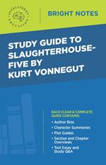 Study Guide to Slaughterhouse-Five by Kurt Vonnegut