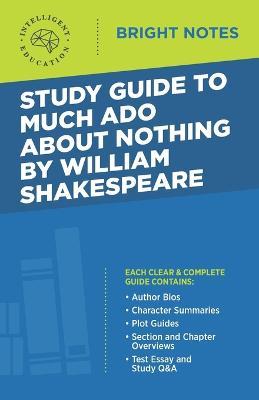 Study Guide to Much Ado About Nothing by William Shakespeare - cover