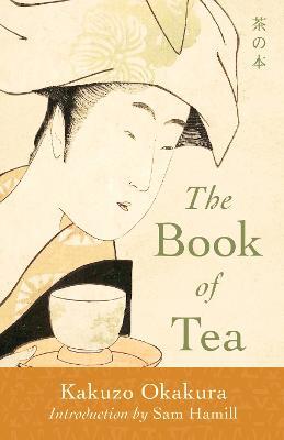 The Book of Tea - Kakuzo Okakura - cover