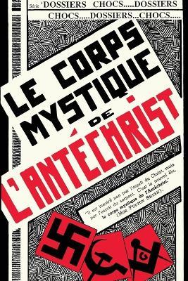 Le corps mystique de l'antechrist - Rene Bergeron - cover