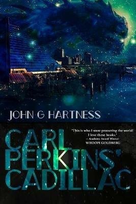 Carl Perkins' Cadillac: Quincy Harker Demon Hunter #5 - John G Hartness - cover