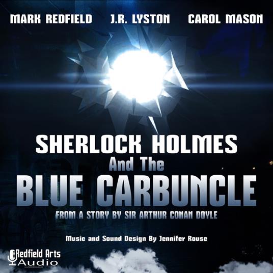 Sherlock Holmes and the Blue Carbuncle