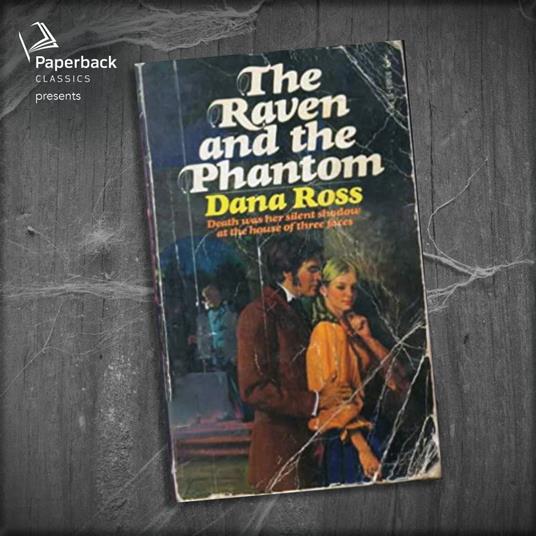 The Raven and the Phantom