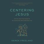 Centering Jesus