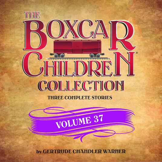 The Boxcar Children Collection Volume 37