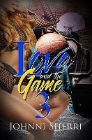 Love And The Game 3 - Johnni Sherri - cover