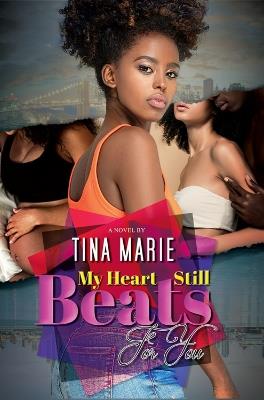 My Heart Still Beats For You - Tina Marie - cover