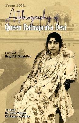 Autobiography of Queen Ratnaprava Devi - Ratnaprava Devi - cover