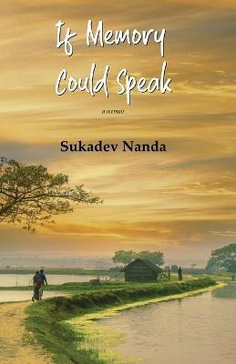 If Memory Could Speak - Sukadev Nanda - cover