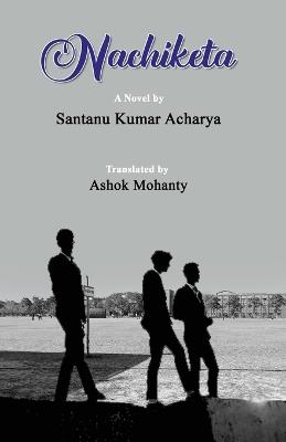 Nachiketa - Santanu Kumar Acharya - cover