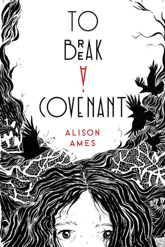 To Break a Covenant - Alison Ames - ebook