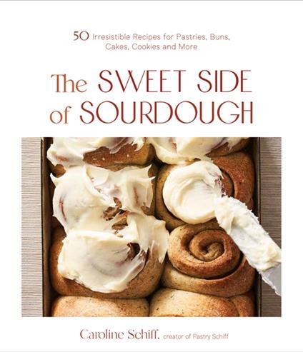 The Sweet Side of Sourdough